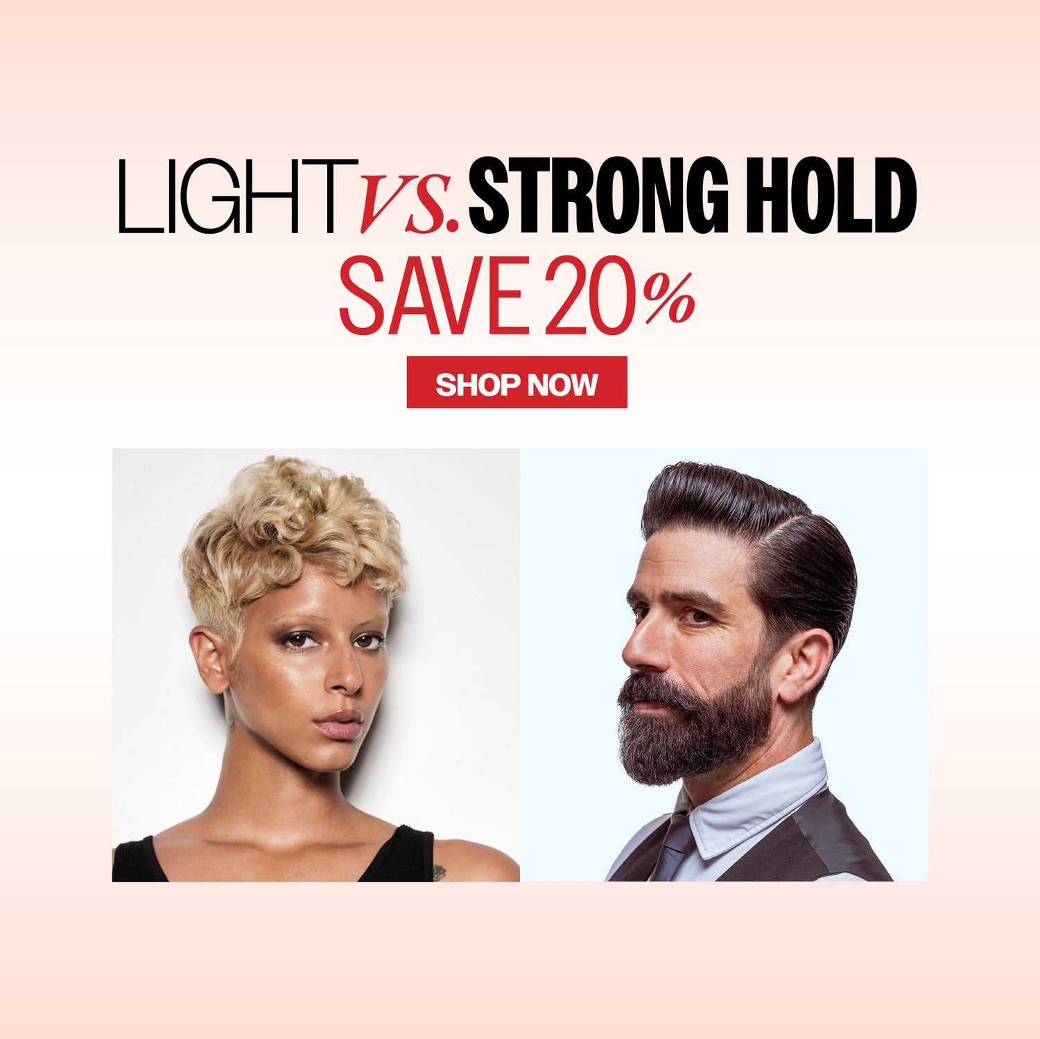 vs strong hold collection. Now 20% off. click to shop 