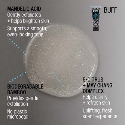 Reuzel TAT Buff mandelic acid gently exfoliates and helps brighten skin supports a smooth, even-looking tone biodegradable bamboo provides gentle exfoliation no plastic microbead 5-citrus and may chang complex helps clarify and refresh skin uplifting fresh scent experience